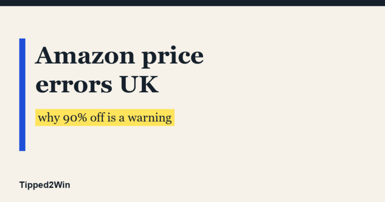 Amazon Price Errors UK: Why a 90% Off Deal Can Be Cancelled