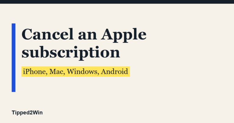 Cancel an Apple Subscription UK: iPhone, Mac, PC and Android