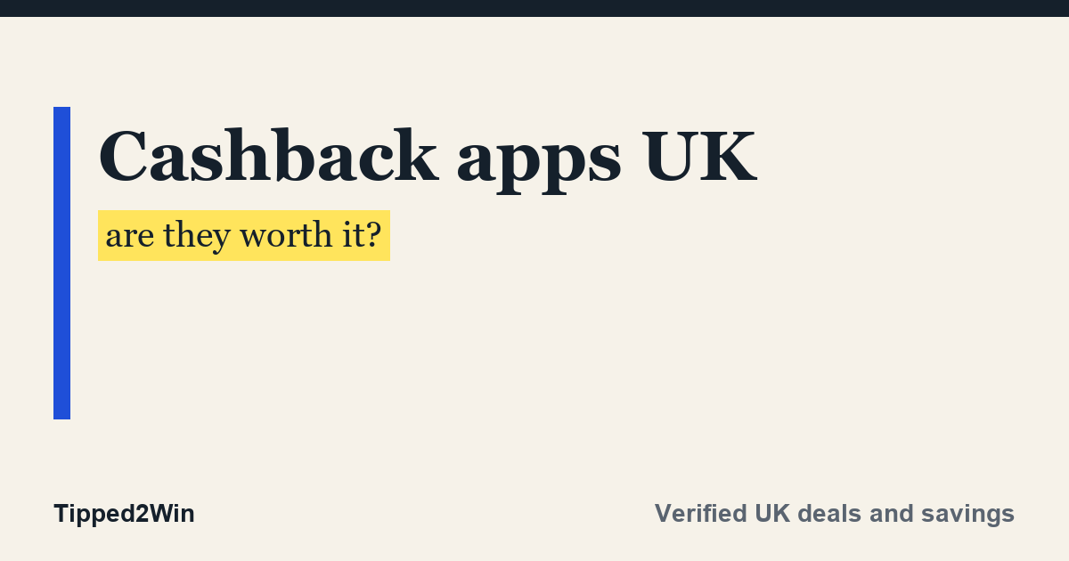 Cashback apps uk guide from Tipped2Win