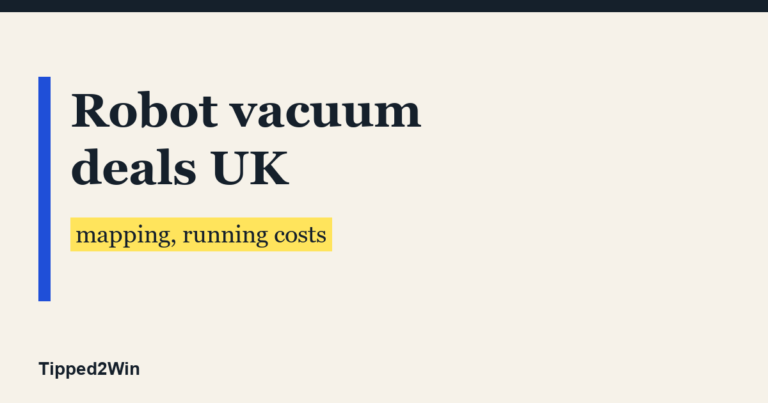 Robot Vacuum Deals UK: 7 Checks Before You Buy
